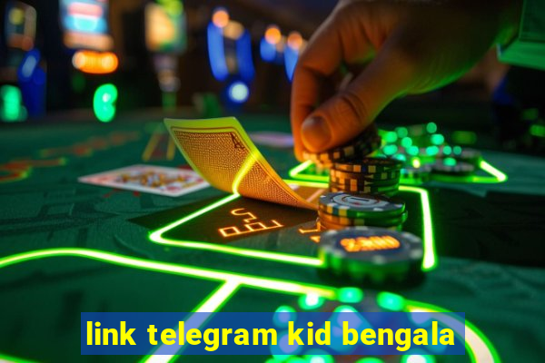 link telegram kid bengala